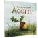 Because of an Acorn (Hardcover, 2016)