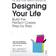 Designing your life - build a life that works for you (Häftad, 2017)