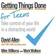 Getting Things Done for Teens: Take Control of Your Life in a Distracting World