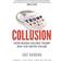 Collusion: How Russia Helped Trump Win the White House (Paperback, 2017)