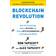 Blockchain Revolution: How the Technology Behind Bitcoin and Other Cryptocurrencies Is Changing the World