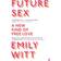 Future Sex: A New Kind of Free Love