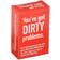 You've Got Dirty Problems