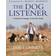 The Dog Listener (Hæftet, 2010)