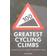100 Greatest Cycling Climbs: A Road Cyclist's Guide to Britain's Hills (Paperback, 2010)