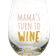 Pearhead Mama's Turn to Wine Wine Glass 47.3cl