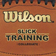 Wilson Slick Training