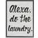 Stupell Alexa Do The Laundry Framed Wall Framed Art 61x76.2cm