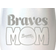 Great American Products Atlanta Braves Mom Opal Wine Tumbler