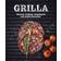 Grilla : iberico, brisket, tomahawk och andra favoriter (Inbunden, 2023)