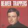 Happiness Is Havin' In Misery Beaver And The Trappers (Vinyl)