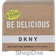 DKNY Be Delicious Eau de Toilette 30 ml Damen 30ml