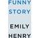 Funny Story Emily Henry (Hæftet)