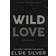 Wild Love (Häftad, 2024)