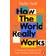 How the World Really Works Vaclav Smil