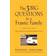 The 3 Big Questions for a Frantic Family: A Leadership Fable about Restoring Sanity to the Most Important Organization in Your Life (Inbunden, 2008)