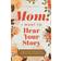 Mom, I Want to Hear Your Story: A Mother’s Guided Journal To Share Her Life & Her Love (Paperback, 2019)