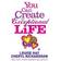 You Can Create an Exceptional Life (Indbundet, 2011)