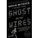 Ghost in the Wires: My Adventures as the World's Most Wanted Hacker (Häftad, 2012)