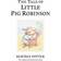 The Tale of Little Pig Robinson (The World of Beatrix Potter) (Hardcover, 2002)