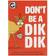 Don't Be A Dik Dik