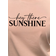 Lovely Text Hey There Sunshine T-shirt - Misty Pink