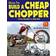 How to Build a Cheap Chopper (Häftad, 2004)