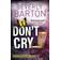 Don't Cry (Paperback, 2012)