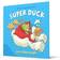 Super Duck (Paperback, 2009)