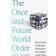 The Once and Future World Order