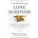 Lone Survivor: The Eyewitness Account of Operation Redwing and the Lost Heroes of Seal Team 10 (Hæftet, 2008)