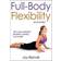 Full-Body Flexibility (Häftad, 2010)