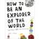 How to be an Explorer of the World (Häftad, 2011)