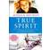 True Spirit: The True Story of a 16-Year-Old Australian Who Sailed Solo, Nonstop, and Unassisted Around the World (Häftad, 2010)