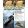 Canoe and Kayak Building the Light and Easy Way: How to Build Tough, Super-Safe Boats in Kevlar, Carbon, or Fiberglass (Heftet, 2009)