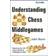 Understanding Chess Middlegames (Paperback, 2012)