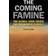 The Coming Famine (Paperback, 2011)