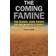 The Coming Famine (Paperback, 2011)