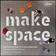 Make Space: How to Set the Stage for Creative Collaboration (Paperback, 2012)