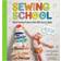 Sewing School (Paperback, 2010)