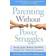 Parenting Without Power Struggles: Raising Joyful, Resilient Kids While Staying Cool, Calm, and Connected (Häftad, 2012)