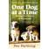 One Dog at a Time (Häftad, 2010)