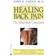 healing back pain the mind body connection (Paperback, 1991)