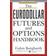 The Eurodollar Futures and Options Handbook (Inbunden, 2003)