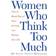 Women Who Think Too Much (Hæftet, 2004)