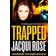 Trapped (Paperback, 2013)