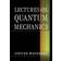 Lectures on Quantum Mechanics (Häftad, 2001)