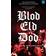 Blod eld död: En svensk metalhistoria (E-bok, 2012)