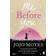 Me Before You (Paperback, 2012)