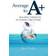 Average to A+ (Paperback, 2008)